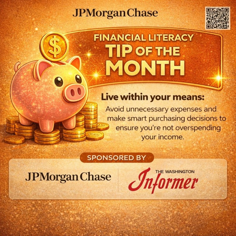 Financial Tip of the Month graphic encouraging readers to live within their means, sponsored by JPMorganChase and The Washington Informer