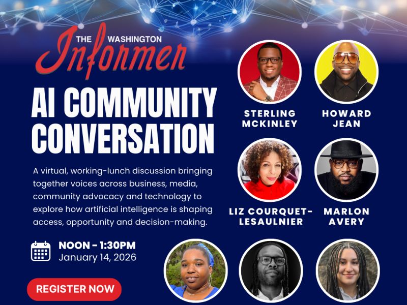 Promotional graphic for The Washington Informer’s AI Community Conversation featuring presenters Sterling McKinley and Howard Jean, and panelists Liz Courquet-Lesaulnier, Marlon Avery, Taylor Frazier, Eric Brown Jr., and Sydney Goitia-Doran.